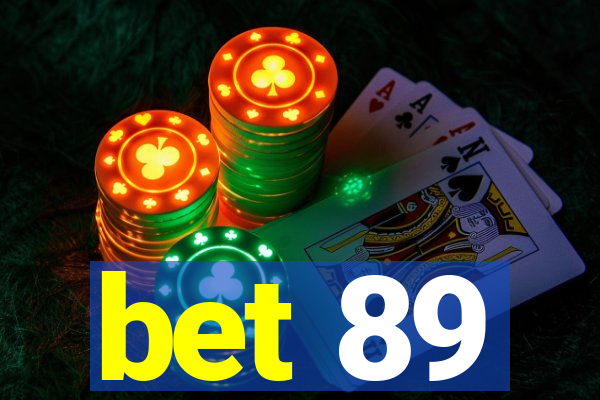 bet 89